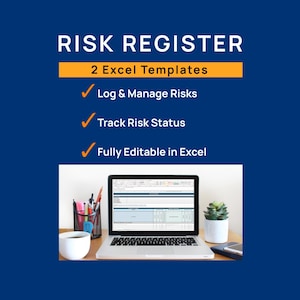 May include: A blue graphic with the text "RISK REGISTER" and "2 Excel Templates." The image shows a laptop displaying an Excel spreadsheet, with the text "Log & Manage Risks," "Track Risk Status," and "Fully Editable in Excel."
