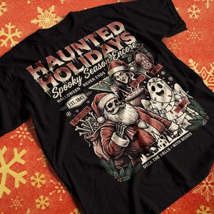 Spooky Christmas Shirt, Bootleg Concert Tee, Skeleton Santa Ghost Witch Bat Haunted Holidays, Gothic Creepy Christmas Graphic Shirt