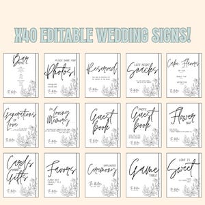 Peut inclure: Quinze panneaux de mariage blancs avec du texte noir et des motifs floraux. Les panneaux affichent des phrases telles que "Bar Menu", "Photos", "Reserved", "Late Night Snacks" et "Cake Flowers". Le texte "X40 EDITABLE WEDDING SIGNS!" est en haut.