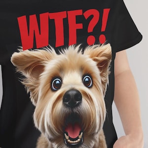 WTF Shirt, Wheaten Terrier Tee, Wheaten Terrier T-Shirt, Shocked Dog Face, Cartoon Dog Eyes, Wheaten Terrier T Shirt, Wheaten Terrier gift