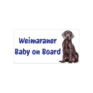 Weimaraner Sticker (Baby on Board Bumper Sticker) - Order YOUR Sweet Baby Sticker Today! Cool Dog Stuff!