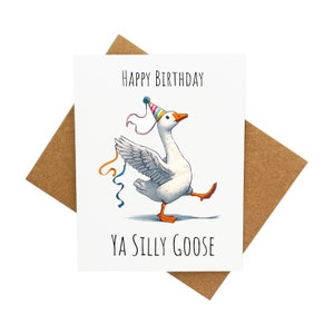 Silly Goose Birthday Card - Dancing Goose Wearing a Birthday Hat [Caption: Happy Birthday Ya Silly Goose] - Comes With Envelope
