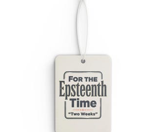 Ambientador para coche con diseño de frase divertida por enésima vez