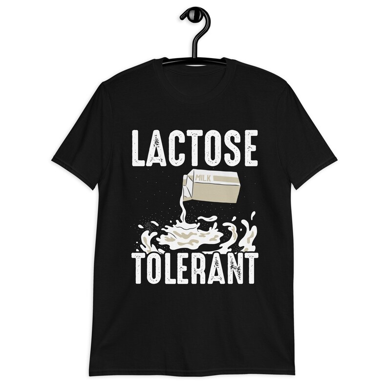 Lactose Tolerant T Shirt Ironic Milk Meme Shirt Funny Lactose
