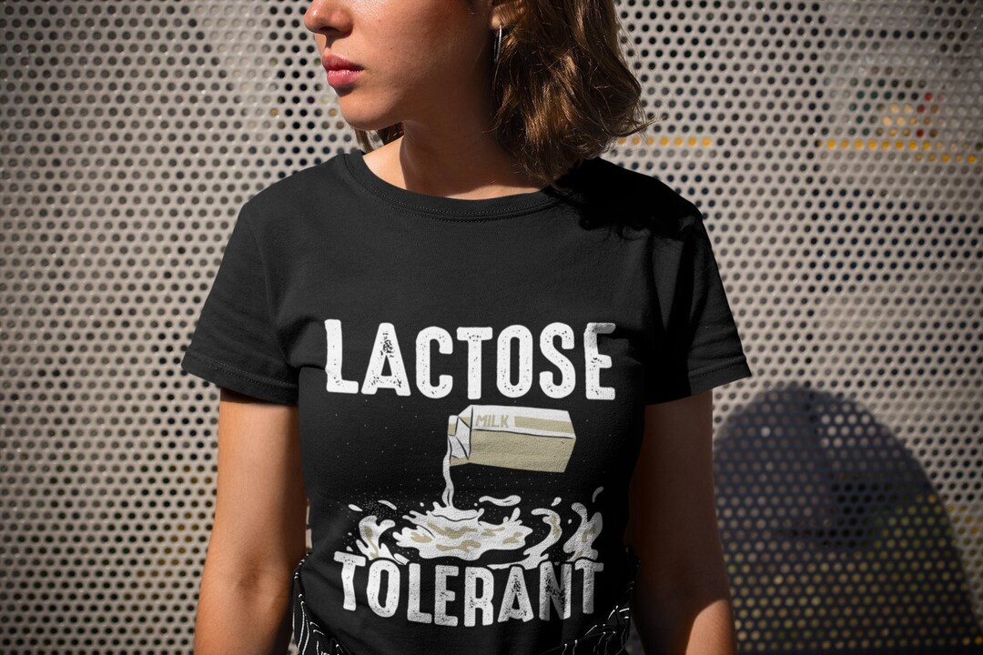 Lactose Tolerant T Shirt Ironic Milk Meme Shirt Funny Lactose