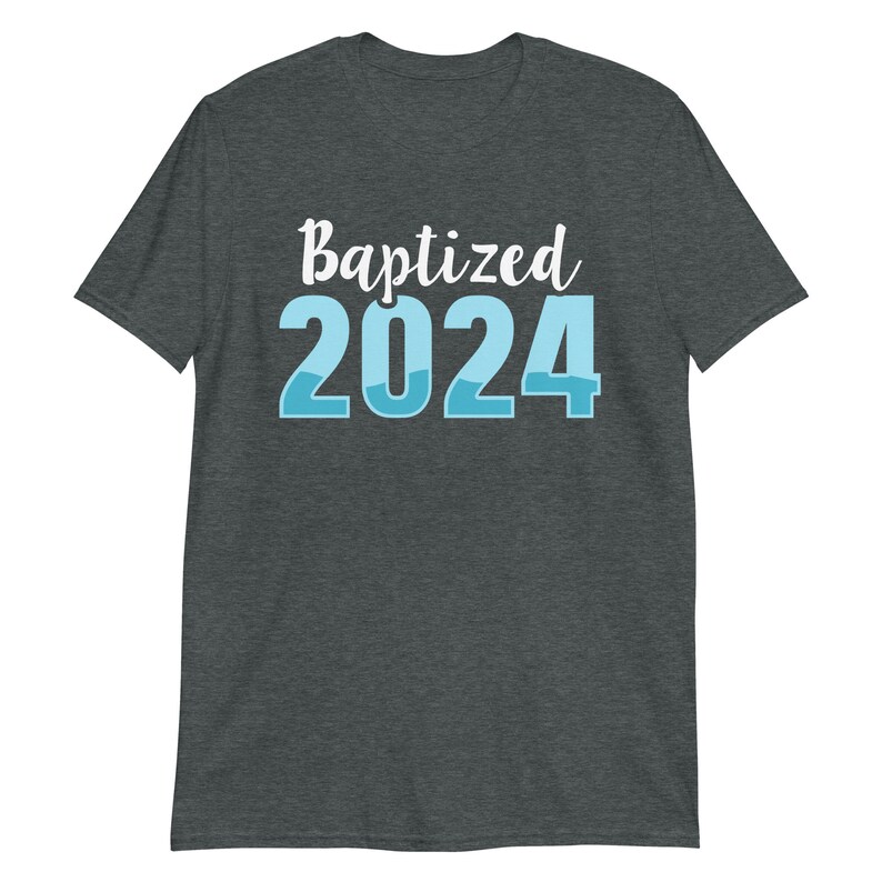 Baptized 2024 T Shirt Born Again Christian Shirt Baptism Religious ...