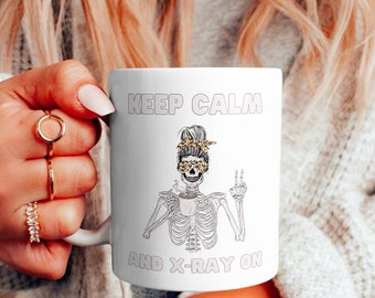 Keep Calm and X Ray On Handmade Mug - Perfect Gift for Radiology Professionals & Medical Students - Unique Coffee Cup