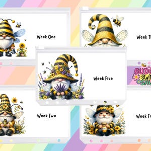 May include: Set of five clear zippered pouches with bee-themed gnome illustrations. Each pouch is labeled with a week number, from Week One to Week Five. The gnomes wear striped hats and have bee wings. The background is a pastel rainbow.