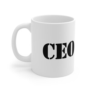 Ceramic CEO Coffee Cup