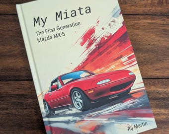 My Miata: the First Generation Mazda MX-5 - Etsy