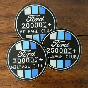 Ford Mileage Club Vinyl Sticker - Classic American Vintage Retro Bronco F150 Mustang Raptor Excursion Ranger GT Diesel 4WD 4X4