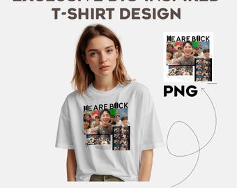 May include: White t-shirt with a graphic featuring a collage of images and the text "WE ARE BACK". The shirt also has the text "EXCLUSIVE BTS-INSPIRED T-SHIRT DESIGN" and "DIGITAL PNG FILE FOR INSTANT DOWNLOAD!"