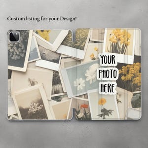 May include: A phone case featuring a collage of vintage photographs with flowers and the text "Your Photo Here".