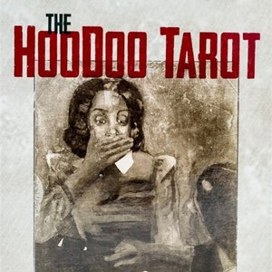 The Hoodoo Tarot Kartendeck und Buch 78 Hoodoo-Tarotkarten Mit Buch pdf