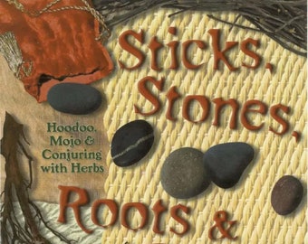 Stephanie Rose Bird Sticks Stones Roots-Bones Hoodoo Mojo Conjuring With Herbs Digital download Pdf Instant Digital Download