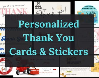 Personalized Thank You Cards & Stickers for Delivery Driver - Doordash - Uber Eat - Instacard - Spark - Grubhub