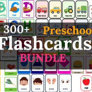 May include: A collection of colorful preschool flashcards featuring the alphabet, numbers, vehicles, food, shapes, and body parts. The cards have illustrations and words, with the text "300+ Preschool Flashcards Bundle" in the center.