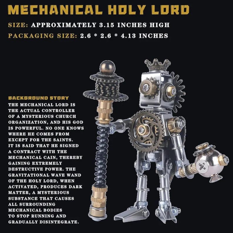 May include: A metallic steampunk-style figure, the "Mechanical Holy Lord," holding a staff and a spherical object. The figure is approximately 3.15 inches high. The image includes text describing the figure's background story and dimensions.