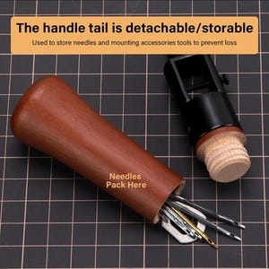 May include: A brown wooden handle with a detachable metal tail. The handle has a compartment for storing needles, labeled "Needles Pack Here".