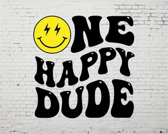One Happy Dude PNG SVG, Design di maglietta alla moda con faccina felice, Primo compleanno SVG, Testo ondulato retrò, File di artigianato digitale