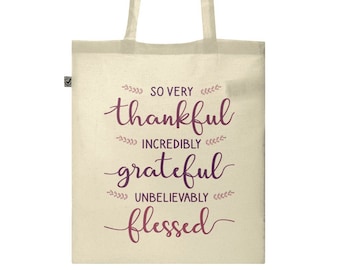 Thankful Grateful Blessed Personalised Tote Bag, Birthday Gift, Shopping Bag, Hen Gift, Organic Canvas Tote, Christian Quotes, School Tote
