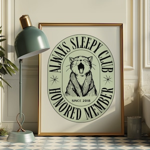 Cat Poster | Retro Print | Always Sleepy Club Cat Poster | | Funny Animal Wall Art | Cat Portrait | Cat Print | Cat Lover Gift