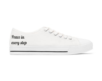 Peace in Every Step - Women's Low Top Sneakers | Custom Sneakers | Peace Sneakers | Gifts for Her | Love Sneakers