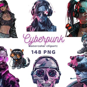 May include: A set of 148 watercolor clipart images featuring cyberpunk characters, robots, and animals. The images are in a vibrant color palette with pink, blue, and purple hues. The text "Cyberpunk watercolor clipart: 148 PNG" is displayed in the center of the image.
