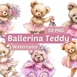 Ballerine Teddy Bear Watercolor Clipart | Teddy Bear PNG | PNG Bundle | Digital Download | Watercolor Art | Teddy Graphics | Ballerina PNG