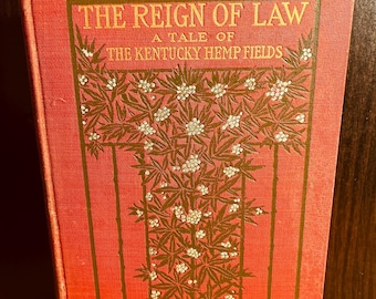 The Reign of Law: A Tale of the Kentucky Hemp Fields - James Lane Allen || Illustrated by Harry Fenn; The MacMillan Co.