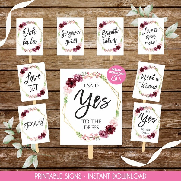 Positive Say Yes To The Dress Signs Printable Set I Said Yes To The Dress Sign Wedding Dress Shopping Wedding Shop Photo Props Download 324