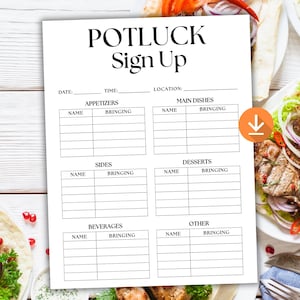 Könnte beinhalten: Ein weißes Papier mit den Worten "POTLUCK Sign Up" in großen, fetten, schwarzen Buchstaben. Das Formular hat Abschnitte für Vorspeisen, Hauptgerichte, Beilagen, Desserts, Getränke und Sonstiges, mit Zeilen für Namen und was die Leute mitbringen.