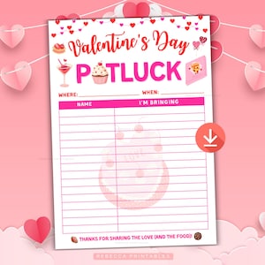 Op de afbeelding: Een Valentijnsdag Potluck print met een roze en wit ontwerp. De bovenkant van de pagina leest "Valentine's Day Potluck" met ruimtes om de waar en wanneer in te vullen. Hieronder staan lijnen voor namen en wat mensen meebrengen.