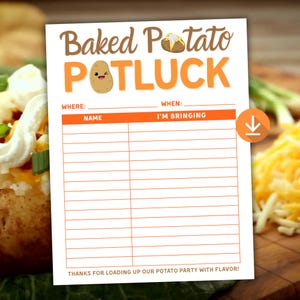 May include: A white Baked Potato Potluck sign with orange and brown text and a cute potato illustration. The sign includes spaces for guests to write their names and what they are bringing. The sign is on a wooden surface.