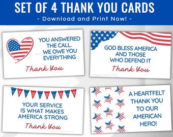 May include: Set of four printable thank you cards with patriotic themes. Each card features a different design with red, white, and blue colors, including an American flag heart, stars, and bunting. The text on the cards includes messages of gratitude for service and patriotism.