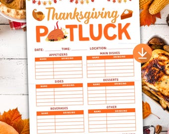 Könnte beinhalten: Thanksgiving Potluck Anmeldeformular mit orangefarbenem und weißem Text. Das Formular enthält Abschnitte für Vorspeisen, Hauptgerichte, Beilagen, Desserts, Getränke und andere Gerichte. Der Text lautet: "Vielen Dank, dass Sie ein Gericht mitbringen. Wir sind dankbar für Sie!"