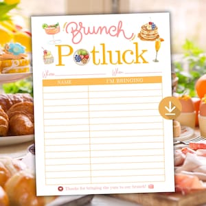 May include: A white paper brunch potluck sign with the words "Brunch Potluck" in pink and yellow script. The sign includes illustrations of brunch foods and space to write names and what guests are bringing.