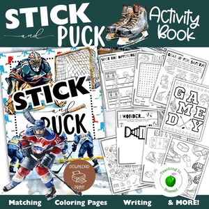 May include: An activity book called "Stick and Puck" featuring hockey-themed illustrations, including players, ice skates, and a net. The book contains colouring pages, matching games, and writing exercises. The cover displays the title "Stick and Puck".