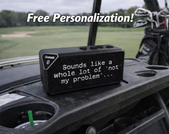 Custom Bluetooth Speaker with Personalized Quote Funny Wireless Speaker Gift for Him Coworker Dad Office or Golf Cart