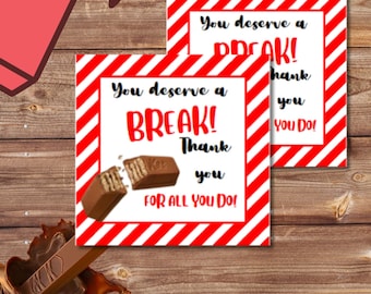 You deserve a break tags, teacher gift tags, boss appreciation tags, appreciation gift tags, instant download, PTO teacher tags
