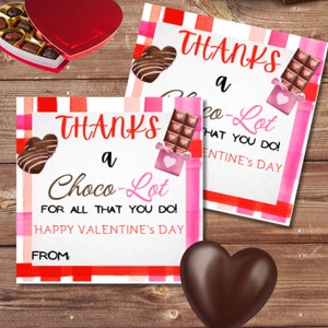 Valentine&#39;s Day chocolate tags, teacher appreciation valentines tags, Thanks a choco-lot tags, valentines cards, PTO valentine tag printable