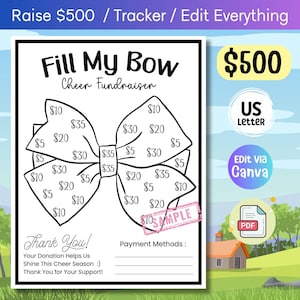 May include: Black and white printable bow with dollar amounts written on it. The text "Fill My Bow Cheer Fundraiser" is at the top of the page. The text "Thank You!" is at the bottom of the page. The text "Payment Methods:" is at the bottom of the page. The text "$500" is in a yellow box at the top right of the page. The text "US Letter" is in a circle at the top right of the page. The text "Edit via Canva" is in a circle at the bottom right of the page. The text "PDF" is in a circle at the bottom right of the page.