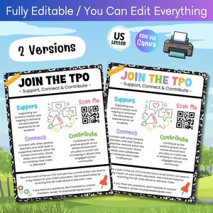 May include: Two versions of a colorful poster with the text "Join the TPO - Support, Connect & Contribute" and a QR code. The poster encourages parents, teachers, and staff to support the school's mission, connect with others, and contribute to the school community.