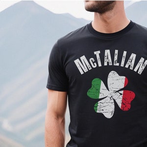McTalian Italian Irish Tshirt Sweatshirt Long Sleeve Hoodie, Funny St Patricks Day Italian Shirt, Italian Flag Shirt, Shamrock Shirt, Italia