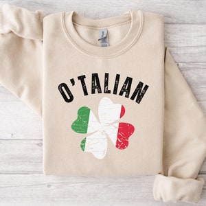 Funny Irish Italian Shirt, O&#39;Talian St Patricks Day Shirt, Four leaf Clover Shamrock Italian Flag Tshirt Sweatshirt Long Sleeve, Italy Shirt
