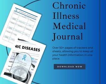 Chronic Illness Medical Journal - Digital Download - Manage Medications, Track Symptoms, All Medical Information in One Place
