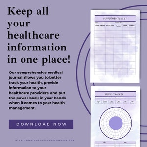 May include: A digital medical journal with a purple and white watercolor design. The journal includes a supplements list and a mood tracker. Text on the image reads "Keep all your healthcare information in one place!" and "Download Now."