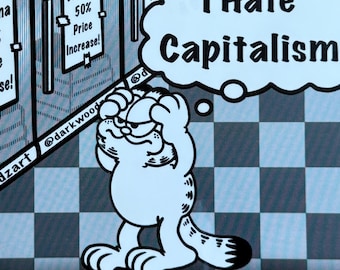 I Hate Capitalism Sticker - Waterproof Tumbler Lasagna Anti Capitalist Checkered Punk Goth Funny Orange Fat Cat Fan Art Small Gift Ideas