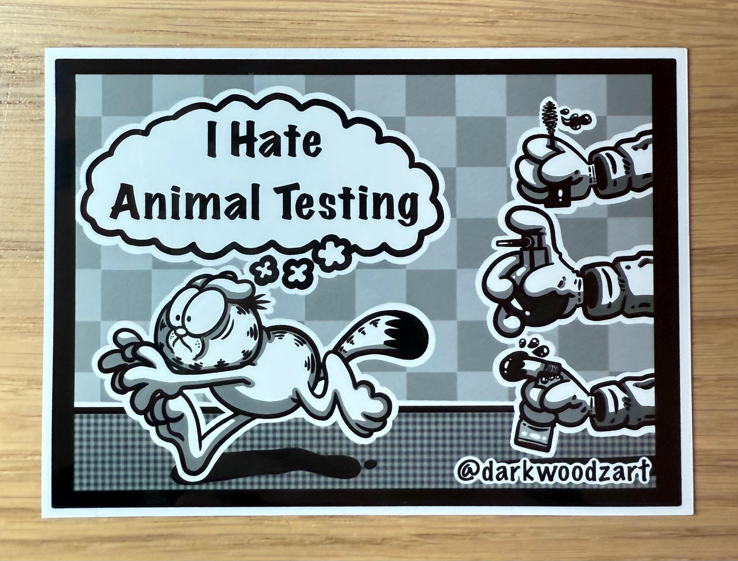 I Hate Animal Testing Sticker - Waterproof Political Animal Activist ...