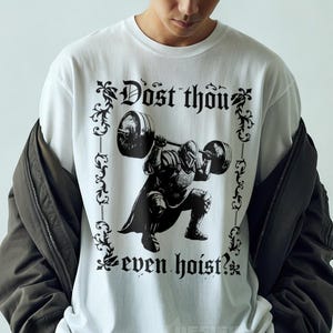 Dost Thou Even Hoist Medieval Gym T-Shirt